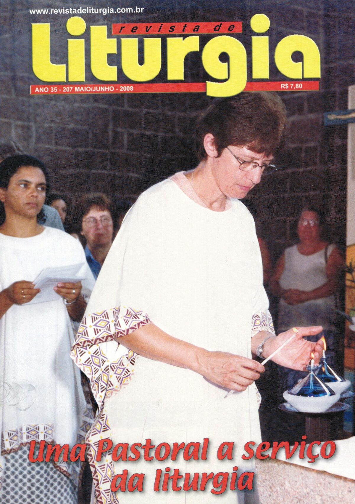 Revista de Liturgia Edição 207 – Uma Pastoral a Serviço da Liturgia
