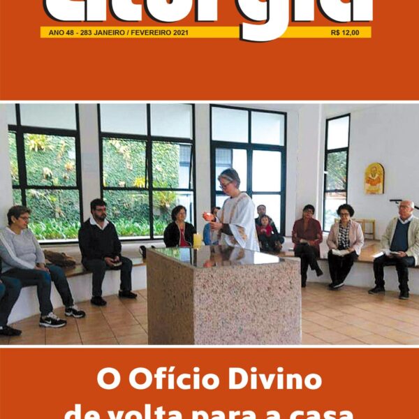 Revista de Liturgia Edição 283 - O Ofício Divino de volta para a casa