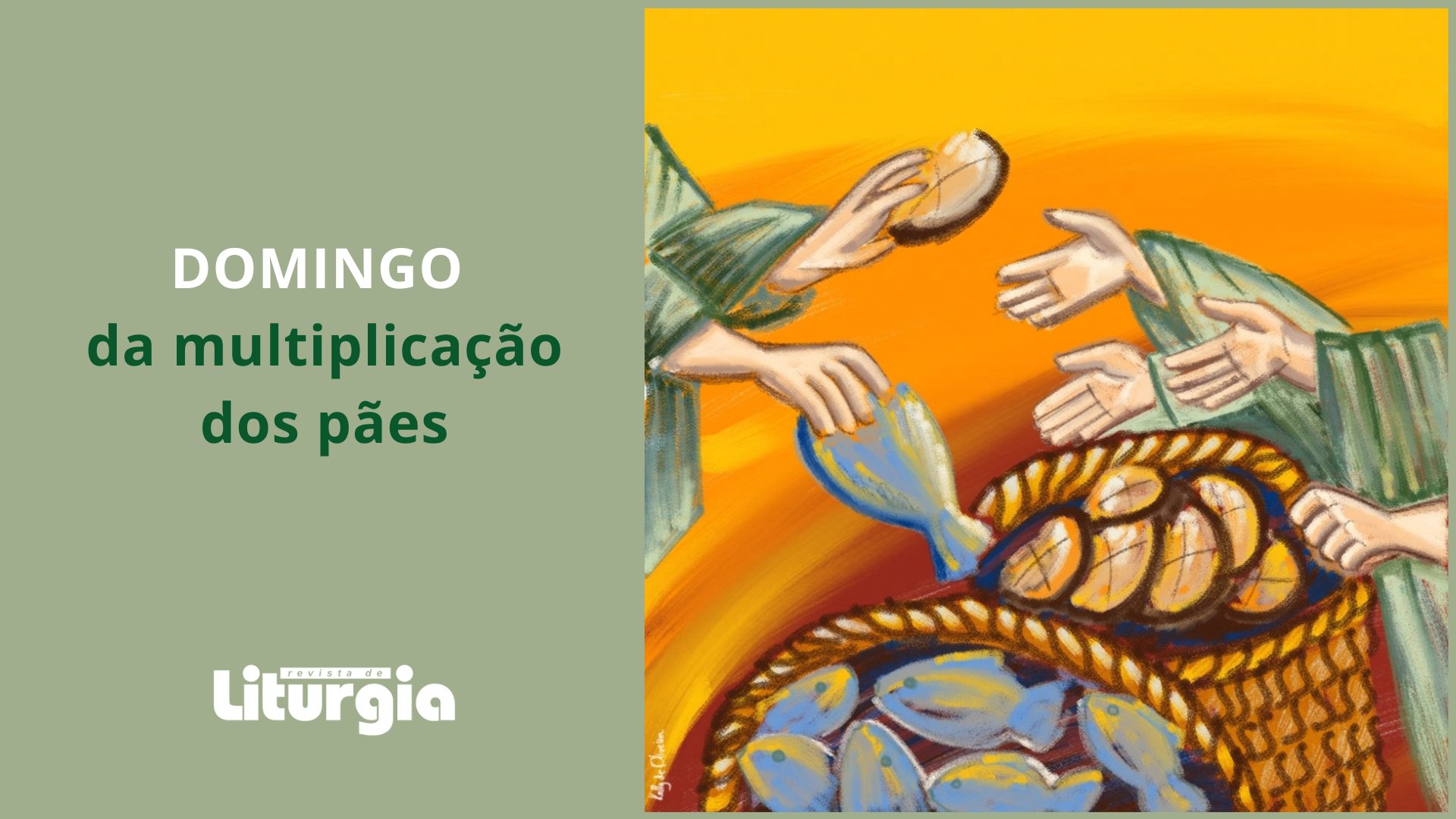 17° Domingo Do Tempo Comum- Ano B - 2021 | Revista De Liturgia