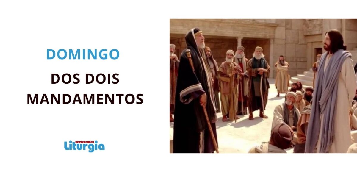 31° Domingo Do Tempo Comum- Ano B – 2021 | Revista De Liturgia