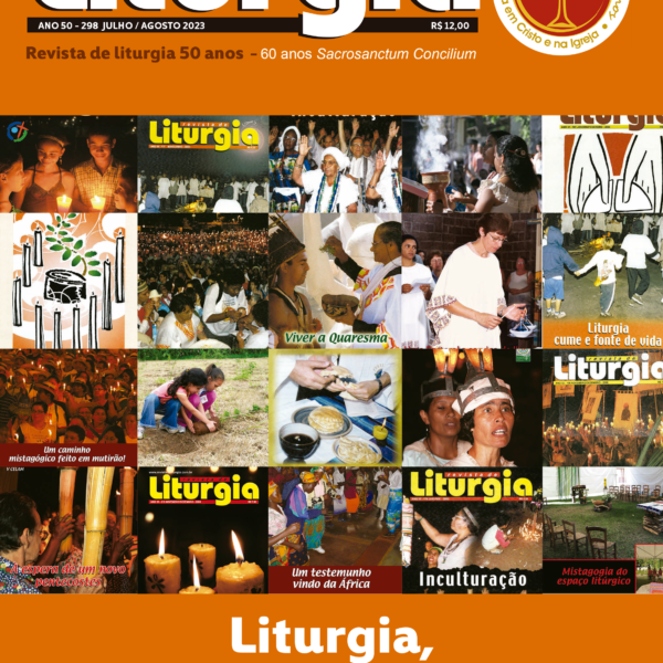 Revista de Liturgia Edição 298 - Liturgia, ação ritual movida pelo Espírito