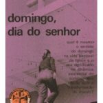Revista de Liturgia Edição 46 - Domingo - o Dia do Senhor