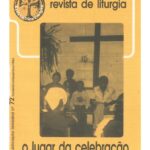Revista de Liturgia Edição 72 - O lugar da celebração