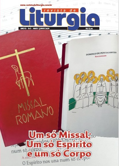 Revista de Liturgia Edição 303 - Um só Missal; Um só Espírito e um só Corpo