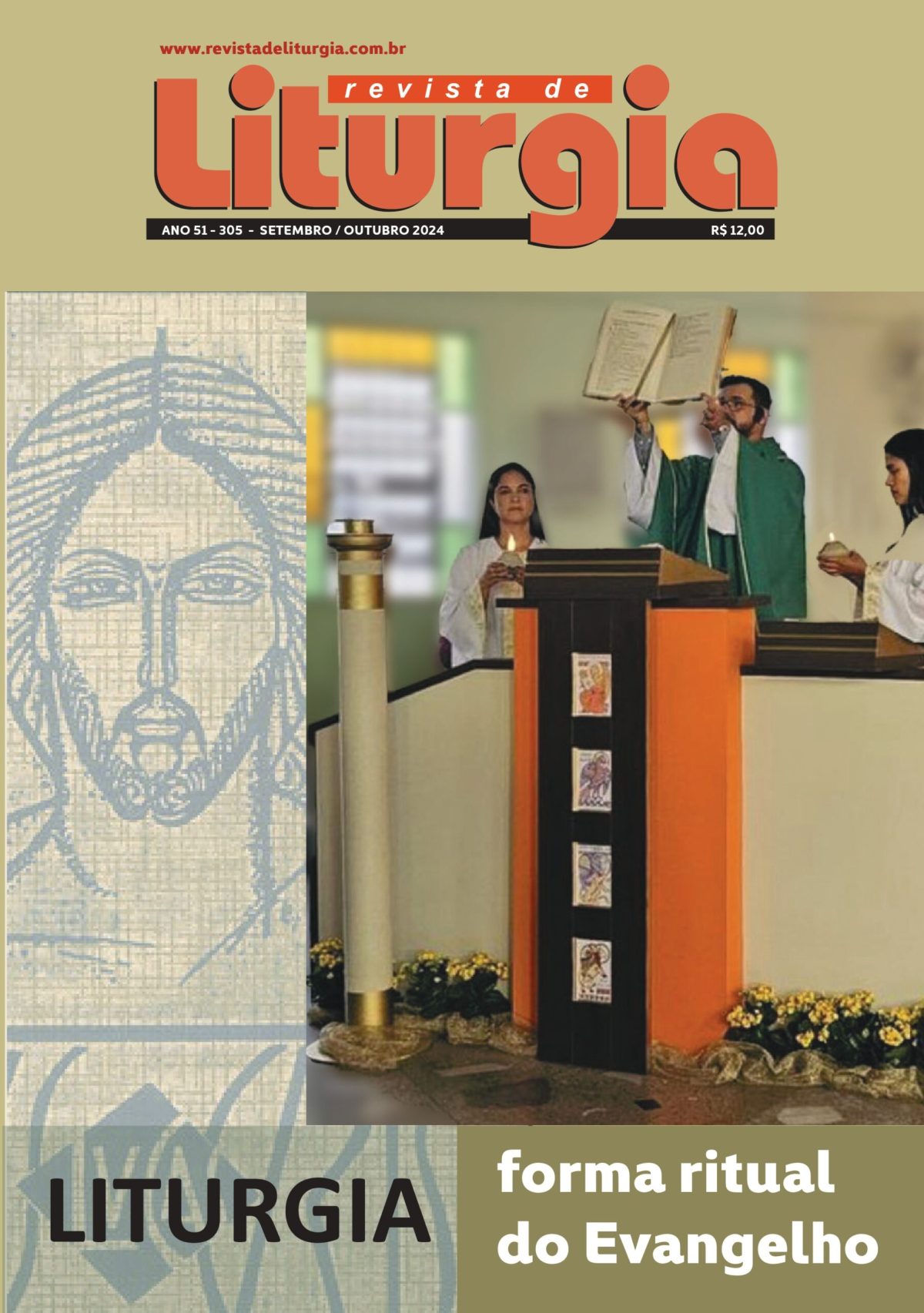 Revista de Liturgia Edição 305 - Liturgia: forma ritual do Evangelho