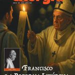 Revista de Liturgia Edição 309 - Francisco e a Reforma Litúrgica: "Irreversível"
