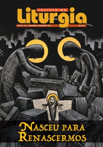 Revista de Liturgia Edição 312 - Nasceu para Renascermos